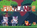 Spēle Foxy Land 2 online