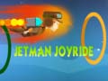 Spēle Jetman Joyride online