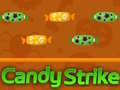 Spēle Candy Strike online