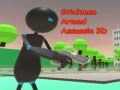 Spēle Stickman Apbruņots Slepkava 3D online