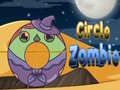 Spēle Cirkulārais Zombijs online