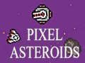 Spēle Pikseļu asteroīdi online