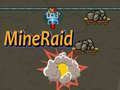 Spēle MineRaid online Spēle MineRaid online