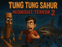 Spēle Tung Tung Sahur pusnakts terors 2 online