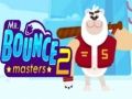 Spēle Uzsmīdinieks Bouncemasters 2 online