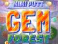 Spēle Mini Putt: Dārgakmeņu Mežs online
