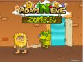 Spēle Ādams un Ieva: Zombies online