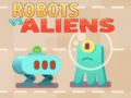 Spēle Roboti pret Aliem online
