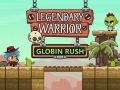 Spēle Leģendārais Karotājs: Goblinu Izsistība online