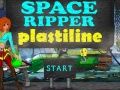 Spēle Kosmiskais Rippers Plastilīns online
