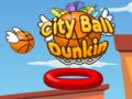 Spēle Pilsētas Bumba Dunkin online