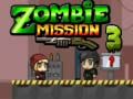 Spēle Zombiju Misija 3 online Spēle Zombiju Misija 3 online