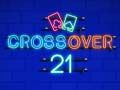 Spēle Crossover 21 online