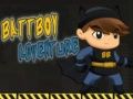 Spēle Battboy Piedzīvojums online