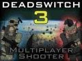 Spēle Deadswitch 3 online