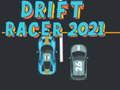 Spēle Drift Rallists 2021 online