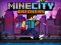 Spēle MineCity Lauzēji online