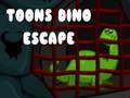 Spēle Toons Dino Aizbēgšana online