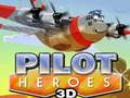 Spēle Pilotu Varoni 3D online