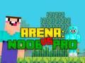 Spēle Arēna: Nūb vs Pro online Spēle Arēna: Nūb vs Pro online