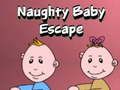 Spēle Naughty Baby Escape online Spēle Naughty Baby Escape online