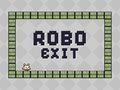 Spēle Robo Izeja online