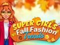 Spēle Super Meitenes Rudens Modes Tendences online