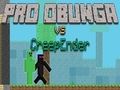 Spēle Pro Obunga pret CreepEnderu online