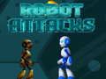 Spēle Robotu uzbrukumi online