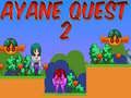 Spēle Ayane Piedzīvojums 2 online