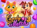 Spēle Candy Match 3 online