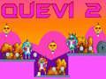 Spēle Quevi 2 online