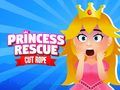 Spēle Princese glābšana: Pārgriezt auklu online