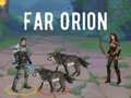 Spēle Tālā Orions online