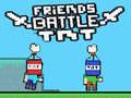 Spēle Draugu Cīņa TNT online