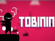 Spēle Tobinīns online
