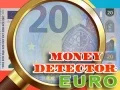 Spēle Naudas detektors Eiro online Spēle Naudas detektors Eiro online