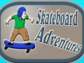 Spēle Skeitborda piedzīvojumi online Spēle Skeitborda piedzīvojumi online