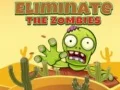 Spēle Iznīcini zombijus online