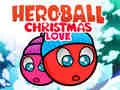 Spēle Heroball Ziemassvētku Mīla online Spēle Heroball Ziemassvētku Mīla online