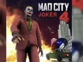 Spēle Trakā Pilsēta Joker 4 online