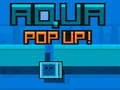 Spēle Aqua Pop Up online Spēle Aqua Pop Up online