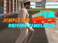 Spēle Vienkārša autobusu vadīšanas simulators online
