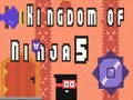 Spēle Ninja valstība 5 online