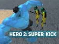 Spēle Varonis 2: Super Sitiena online