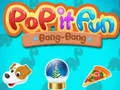 Spēle Pop it Prieks Bang-Bang online