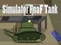 Spēle Fnaf Tanka Simulator online Spēle Fnaf Tanka Simulator online