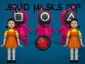 Spēle Kalamāru masku pops online