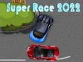 Spēle Super Sacīkstes 2022 online