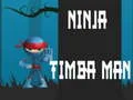 Spēle Nindzja Timba Cilvēks online